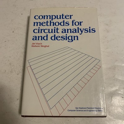 Computer Methods for Circuit Analysis and Design Book Vlach Singhal Vintage B17