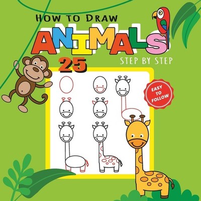 How to Draw 25 Animals Step-by-Step - Learn How to Draw Cute Animals with Si...