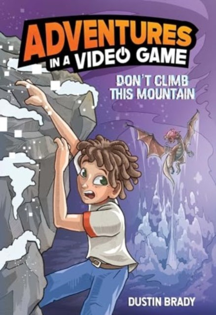 Adventures in a Video Game by Dustin Brady (Paperback Book)
