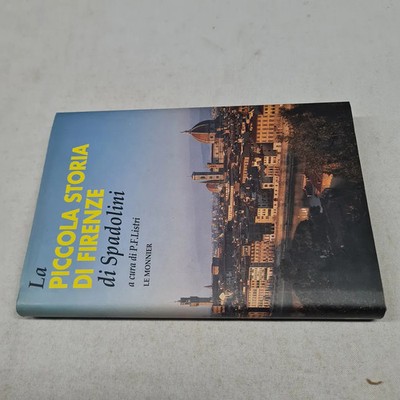 (Listri) Die kleine Geschichte von Florenz von Spadolini 1991 Le Monnier