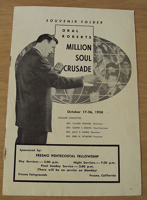 VTG 1958 SOUVENIR Folder~''ORAL ROBERTS MILLION SOUL CRUSADE''~Fresno FAIRGROUNDS