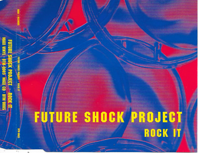 FUTURE SHOCK PROJECT - Rock it CDM 3TR Techno House Breakbeat 1993 Germany 