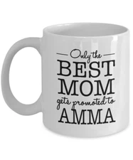 Only The Best Mom Gets Promoted To Amma Coffee Mug, 11 oz 