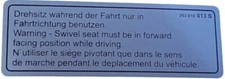 Adesivo "Sedile girevole" per T3 Westfalia, OE ref. 253010013S