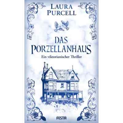 Das Porzellanhaus - Laura Purcell - Must Read