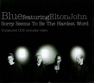 Blue  Featuring Elton John - Sorry Seems To Be The Hardest Word (CD, Single, ...