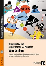 Grammatik mit Superhelden & Piraten: Wortarten, Vanessa Kurfiss
