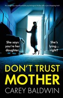 Don't Trust Mother | Carey Baldwin | Taschenbuch | Englisch | 2025 | Bookouture