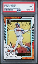 2024 PANINI DONRUSS BOMB SQUAD HOLO #18 SAMMY SOSA 121/199 PSA 9