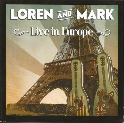 Loren and Mark - Live In Europe - [Fabulous Guitar Duo!]  CD, 2013 -  EX!
