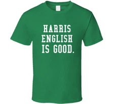 Harris English Is Good Golf Fan T Shirt