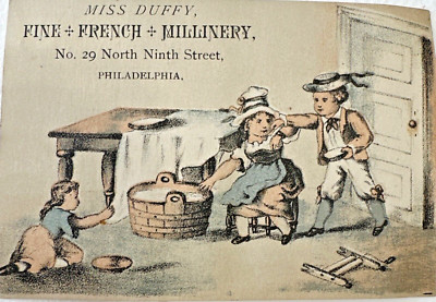 Victorian Trade Card 1880 s  Miss Duffy's Fine French Millinery Philadelphia
