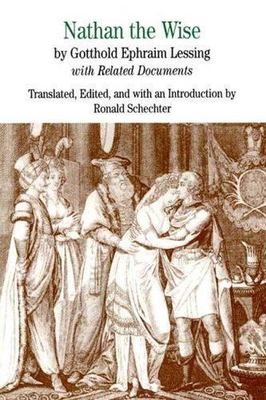 Nathan the Wise by Lessing, Gotthold; Schechter, Ronald