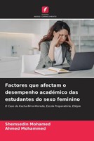 Shemsedin Mohamed (U. A.) | Factores Que Afectam O Desempenho AcadéMico Das...