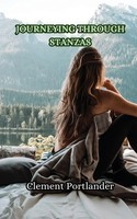 Journeying Through Stanzas | Clement Portlander | Taschenbuch | Englisch | 2023