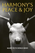 Harmony's Peace & Joy, Mary Hutchings Reed