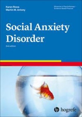 Social Anxiety Disorder Karen Rowa
