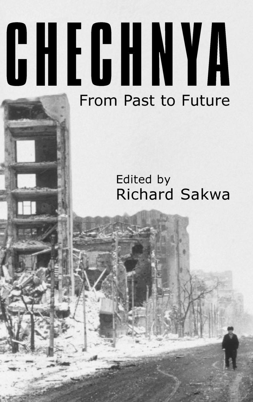 Thumbnail - Richard Sakwa | Chechnya | Buch | Englisch (2005) | From Past To