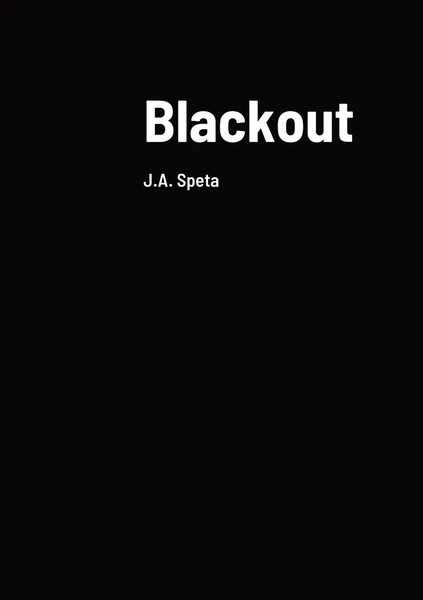 J. A. Speta | Blackout | Taschenbuch | Englisch (2023) | Kartoniert / Broschiert-image