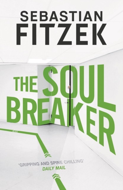 The Soul Breaker by Sebastian Fitzek PAPERBACK 9781838934552