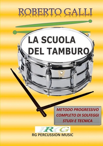 Roberto Galli | LA Scuola DEL Tamburo | Taschenbuch | Italienisch (2018)-image