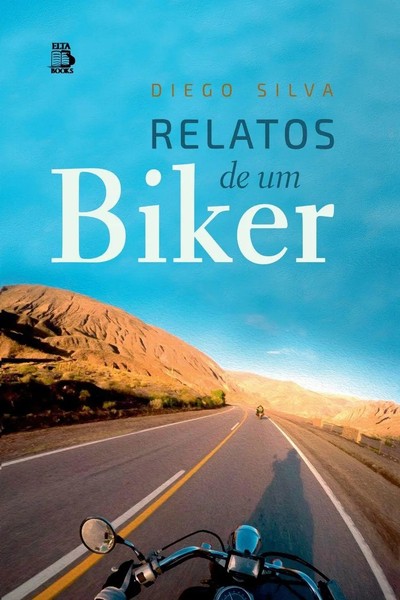 Relatos de Um Biker Diego Silva Taschenbuch Portugiesisch 2024 Clube de Autores-image