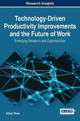 Technology-driven Productivity Improvements and the Future of ...
