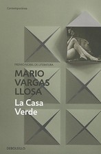 La casa verde / The Green House by Mario Vargas Llosa (Spanish) Paperback Book