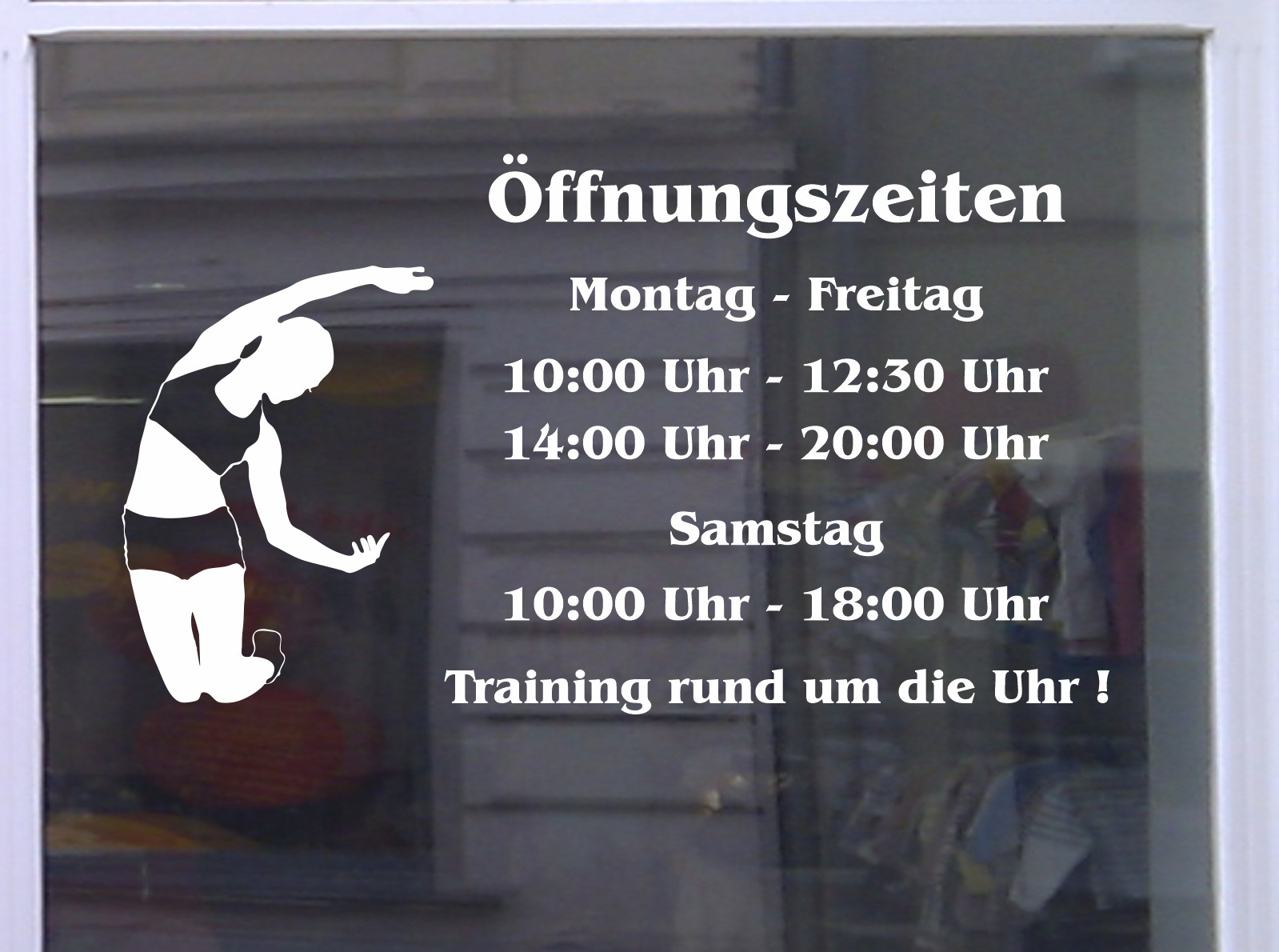 Öffnungszeiten Fitness Schaufensterbeschriftung Aufkleber Werbung Laden Geschäft