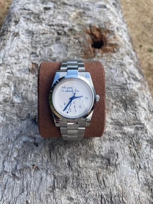 custom ''who cares I'm already late'' automatic watch polished oyster bracelet