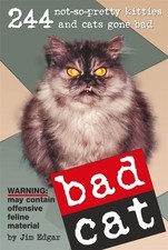 Bad Cat by Jim Edgar (Paperback, 2005)