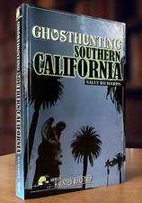 Ghosthunting Southern California (America's Haunted Road Trip)  By Sally Richard