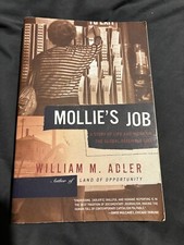Mollie's Job: Life & Work on the Global Assembly Line / William Adler / 2001