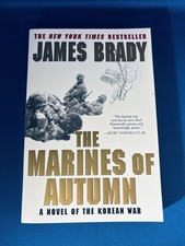 JAMES BRADY The Marines of Autumn 