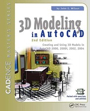 3D Modeling in AutoCAD, Second Edition By John E. Wilson