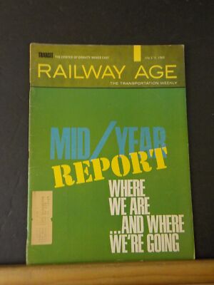 Eisenbahnalter 1968 1./8. Juli Woche Wo wir sind Wohin wir gehen
