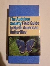 The Audubon Society Field Guide to North American Butterflies, 1981 1st Edition