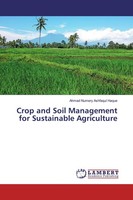 Crop And Soil Management For Sustainable Agriculture Ahmad Numery Ashfaqul Haque