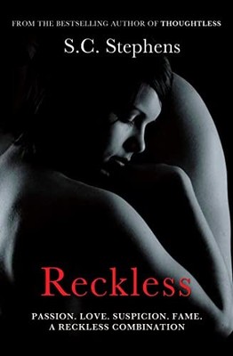 Reckless (Thoughtless 3) by S. C. Stephens 1471126161 FREE Shipping