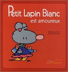 Petit Lapin blanc est amoureux  von Marie-France Fl... | Buch | Zustand sehr gut