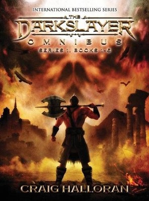 The Darkslayer Omnibus (Series 1 Boxed Set, Books 1 thru 6) by Craig Halloran (E