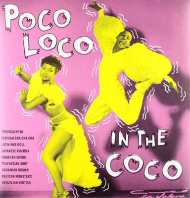 Various Artists Poco Loco in the Coco (Vinyl) 12'' Album
