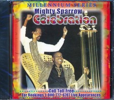 Mighty Sparrow - Celebration: Millennium Series [New CD]