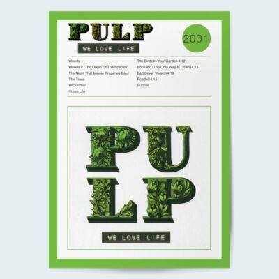 Pulp We Love Life Fine Art Album Poster