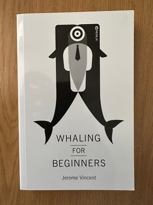 Whaling for Beginners - Complete Edition (All Books) by Jerome Vincent