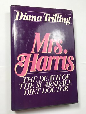 Mrs Harris by Diana Trilling 1982 Pub: Hamish Hamilton Author Signed Inscription