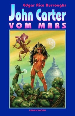 John Carter vom Mars HC Tarzan Autor Edgar Rice Burroughs Kranichborn Band 11
