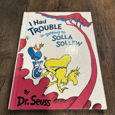 Vintage Dr. Seuss I Had Trouble in Getting to Solla Sollew HC Grolier Book Club