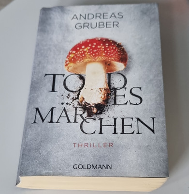 Goldmann Andreas Gruber Todesmärchen Thriller Maarten S. Sneijder TB 2016 544S