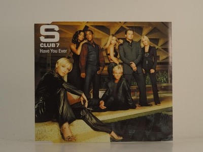 S CLUB 7 HAVE YOU EVER (H1) Don't Delay buy Today 